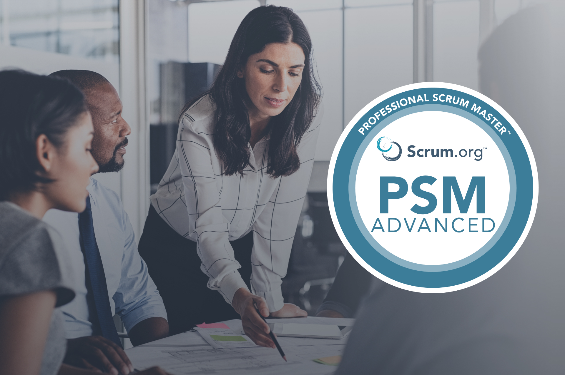 PSM-A - Professional Scrum Master - Advanced™